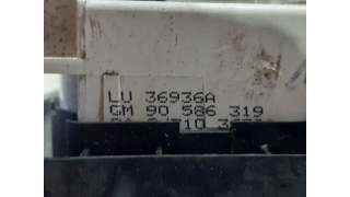 MANDO CALEFACCION /  AIRE ACONDICIONADO OPEL VECTRA B (1995-2002) 1.6 I 16V (F19) 100CV 1598CC - L.5622079 / 90463845