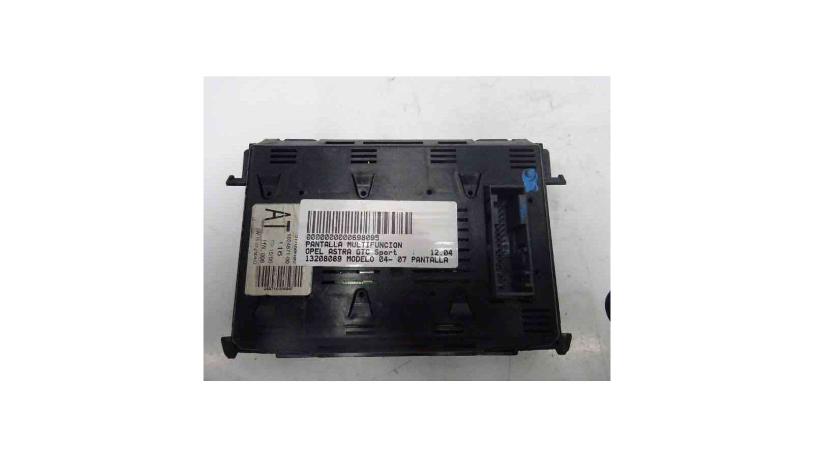 Recambio de pantalla multifuncion para opel astra gtc 2004-2008 sport referencia OEM IAM 317099190 102487100  Recambio de pantalla multifuncion para opel astra gtc 2004-2008 sport referencia OEM IAM 317099190 102487100